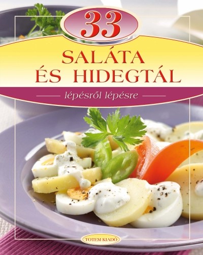 Maros Edit(Szerk.) - 33 sal�ta �s hidegt�l