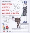 Janikovszky �va - Answer Nicely When You're Asked!