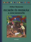 Arthur Ransome - Fecsk�k �s Frusk�k a kincskeres�k