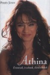 Perj�s J�nos - Athina - �rint�sek, �rzelmek, �lett�red�kek