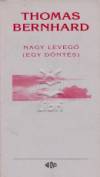 Thomas Bernhard - Nagy leveg�