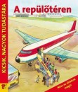  - A rep�l�t�ren - Kicsik, nagyok tud�st�ra