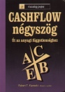 Robert T. Kiyosaki - Sharon L. Lechter - Cashflow n�gysz�g