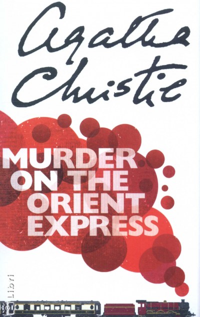 Agatha Christie - Murder on the Orient Express