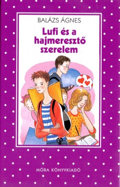Bal�zs �gnes - Lufi �s a hajmereszt� szerelem
