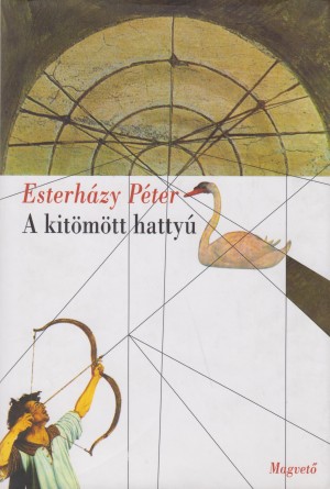 Esterh�zy P�ter: A kit�m�tt hatty�