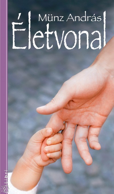 M�nz Andr�s - �letvonal