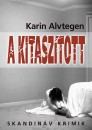 Karin Alvtegen - A kitasz�tott