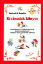 De�kn� Bancs� Katalin - K�v�ncsiak k�nyve