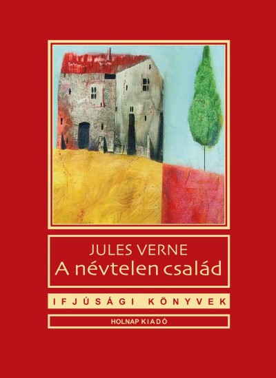 Jules Verne - A n�vtelen csal�d