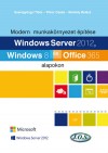 Borb�ly Bal�zs - Filkor Csaba - Szentgy�rgyi Tibor - Modern munkak�rnyezet �p�t�se Windows Server 2012, Windows 8 �s Office 365 alapokon