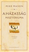 Mike Mason - A h�zass�g miszt�riuma