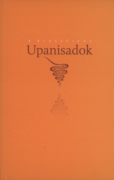  - A klasszikus Upanisadok