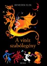 Benedek Elek - A vit�z szab�leg�ny