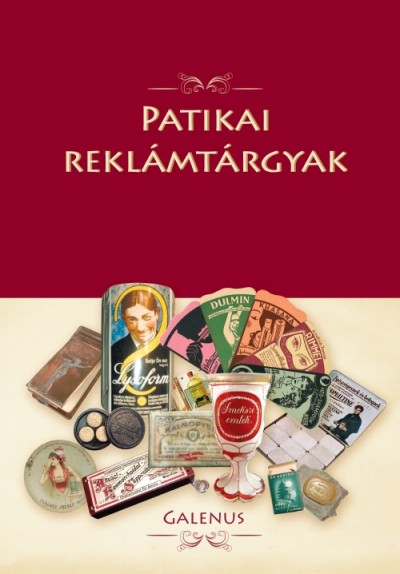 Dr. Szarvash�zi Judit(Szerk.) - Patikai rekl�mt�rgyak