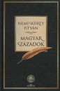 Nemesk�rty Istv�n - Magyar sz�zadok