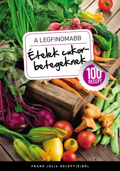 Frank J�lia - A legfinomabb - �telek cukorbetegeknek