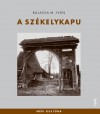 Balassa M. Iv�n - A sz�kelykapu