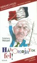 St�phane Hessel - H�borodjatok fel!