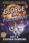 Lucy Hawking - Stephen W. Hawking - George �s az �srobban�s