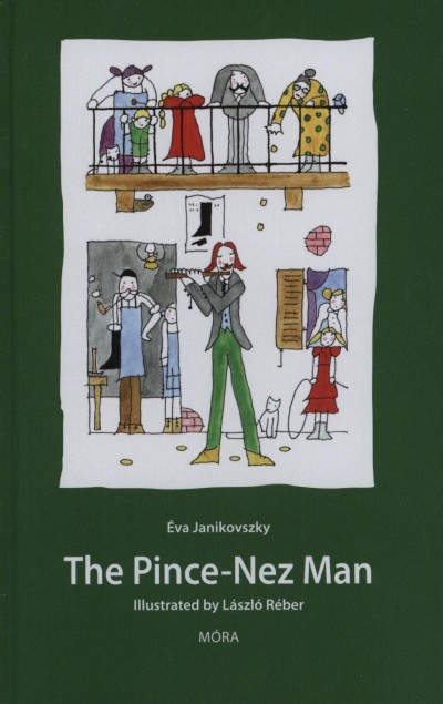 Janikovszky �va - The Pince-Nez Man