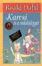 Roald Dahl - Karcsi �s a csokol�d�gy�r