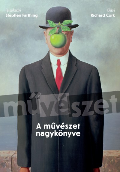 Stephen(Szerk.) Farthing - A m�v�szet nagyk�nyve