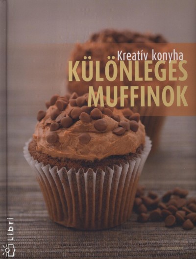 Beke Csilla(Szerk.) - K�l�nleges muffinok
