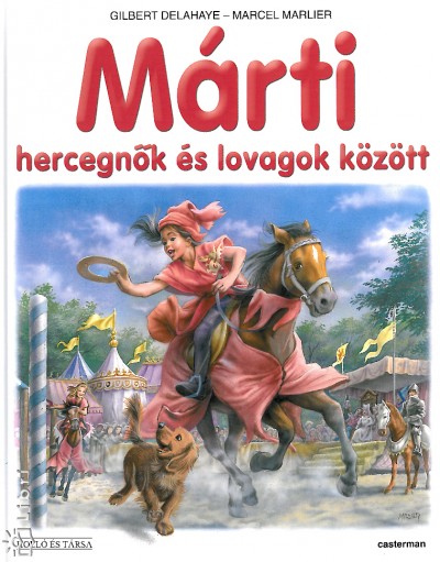 Gilbert Delahaye - Marcel Marlier - M�rti hercegn�k �s lovagok k�z�tt