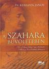 Dr. Kubassek J�nos - A Szahara b�v�let�ben