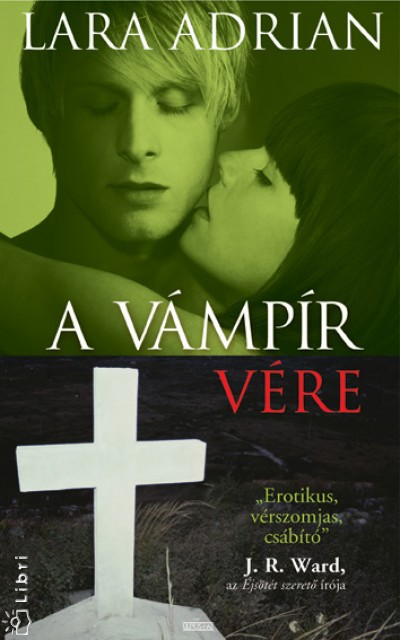 Lara Adrian - A v�mp�r v�re