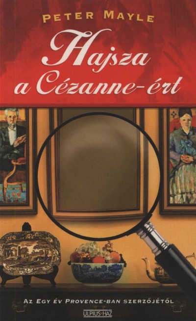 Peter Mayle - Hajsza a C�zanne-�rt