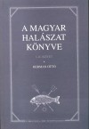 Herman Ott� - A magyar hal�szat k�nyve I-II. k�tet