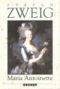 Stefan Zweig - Marie Antoinette