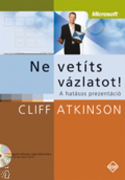 Cliff Atkinson - Ne vet�ts v�zlatot!
