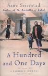 Asne Seierstad - A Hundred and One Days