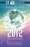 Diana Cooper - 2012 �s azut�n