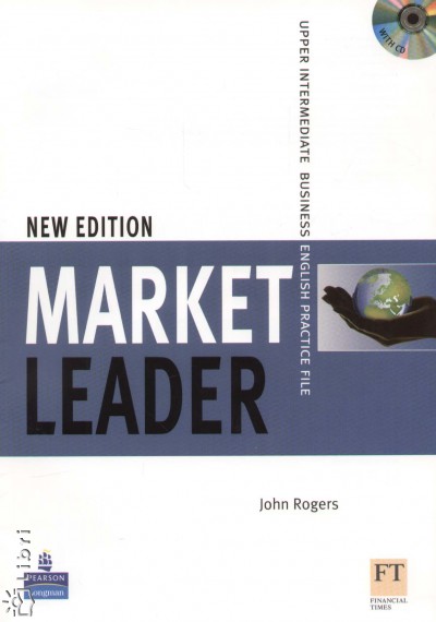 John Rogers - Market leader upper-intermediate practice file