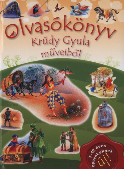 T. Asz�di �va(Szerk.) - Olvas�k�nyv Kr�dy Gyula m�veib�l