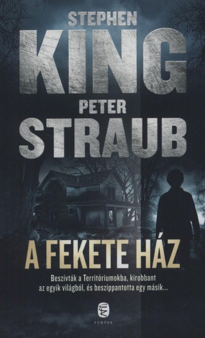 Stephen King - Peter Straub - A fekete h�z