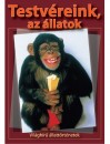 Veress Istv�n(Szerk.) - Testv�reink, az �llatok