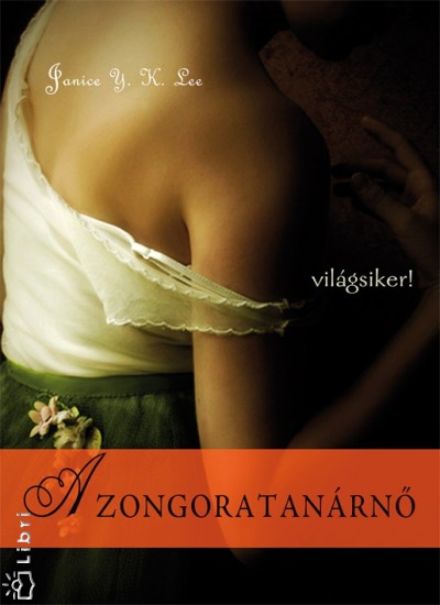 Janice Y. K. Lee - A zongoratan�rn�