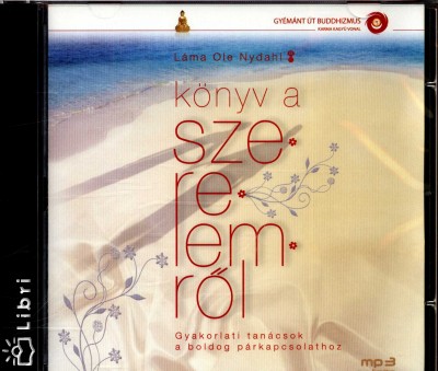 Ha�s Vander P�ter - Ole L�ma Nydahl - K�nyv a szerelemr�l