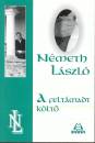 N�meth L�szl� - A felt�madt k�lt�