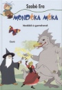 Szab� Era - Mond�ka m�ka