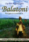 Dr. Cey-Bert R�bert Gyula - Balatoni borgasztron�mia