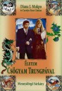 Carolyn Rose Gimian - Diana J. Mukpo - �letem Cs�gyam Trungp�val