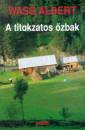 Wass Albert - A titokzatos �zbak