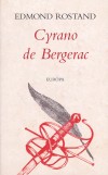 Edmond Rostand - Cyrano de Bergerac