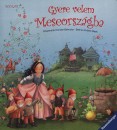 Rosemarie K�nzler-Behncke - Gyere velem Meseorsz�gba - �tperces mes�k